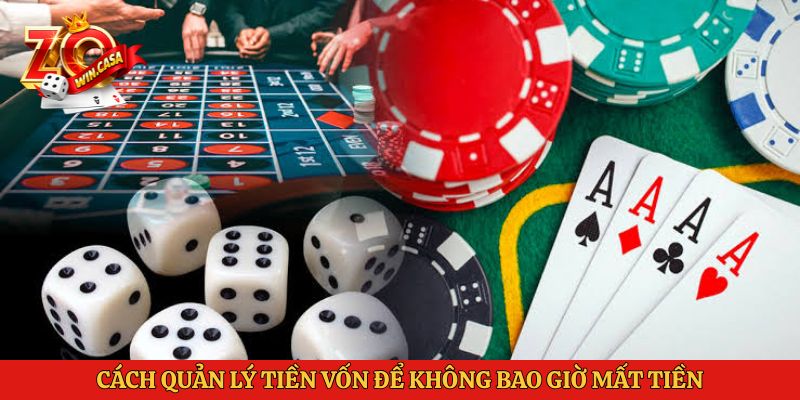 Cách quản lý tiền vốn để không bao giờ mất tiền
