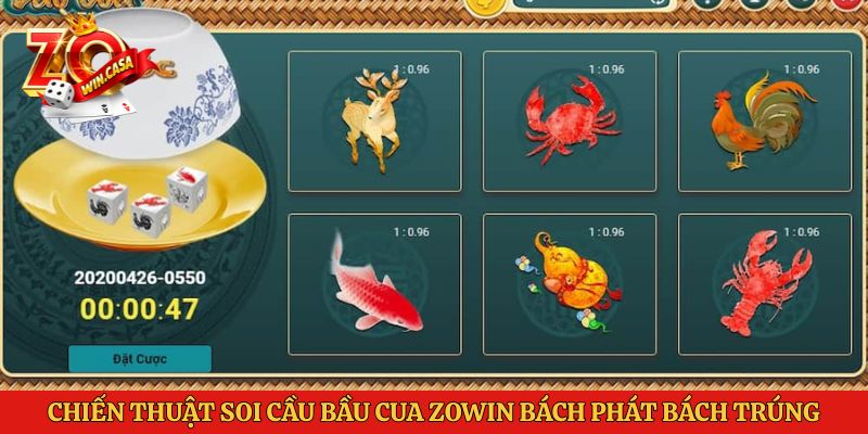 Chiến thuật soi cầu Bầu cua Zowin bách phát bách trúng