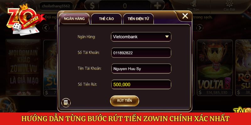 Hướng dẫn từng bước rút tiền Zowin chính xác nhất