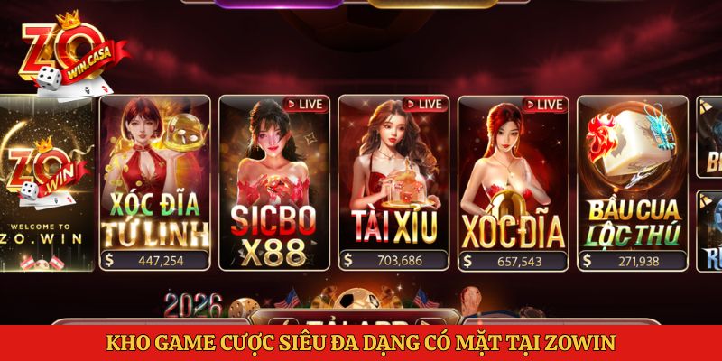 Zowin 4 Kho game cược siêu đa dạng có mặt tại Zowin