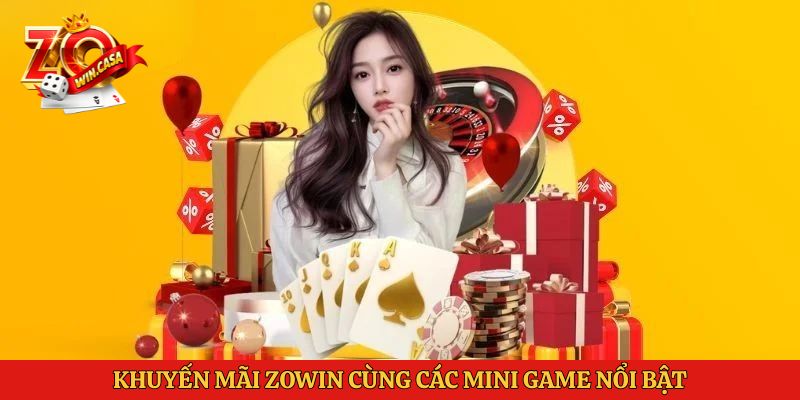 Khuyến mãi Zowin cùng các mini game nổi bật