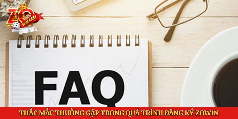 Những lưu ý khi tiến hành đăng ký Zowin